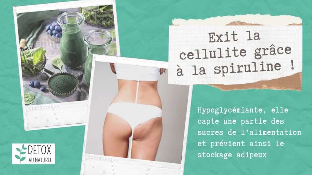 Exit la cellulite grâce à la spiruline ! - Détox au naturel